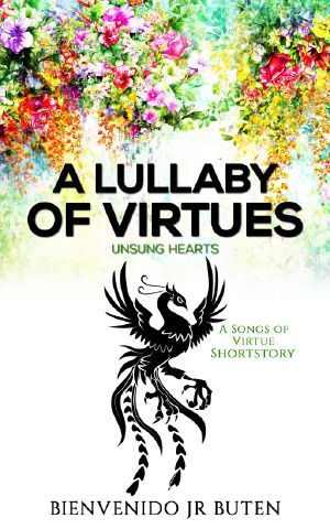 [Lullaby 01] • A Lullaby of Virtues